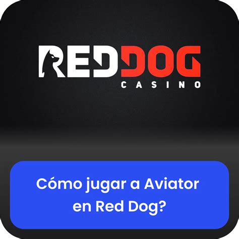 red dog casino aviator review|Aviator Red Dog App Download【FREE】Latest Version.